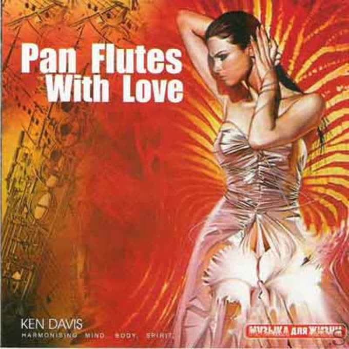 Ken Davis - Pan Flutes With Love