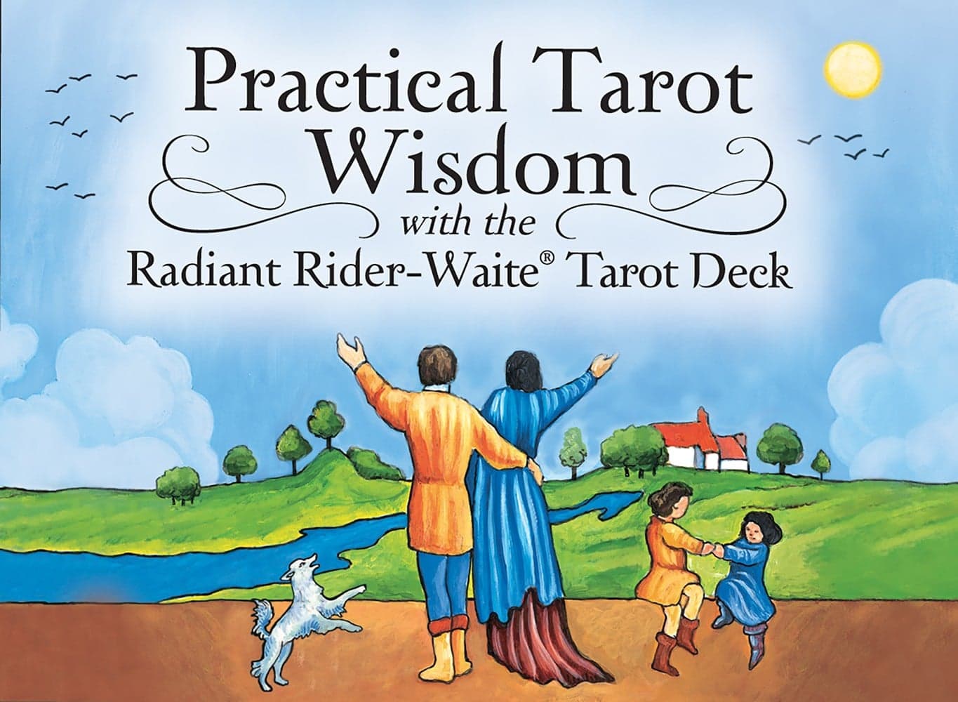 Practical Tarot Wisdom / Радиант Души. Практическая Мудрость Таро